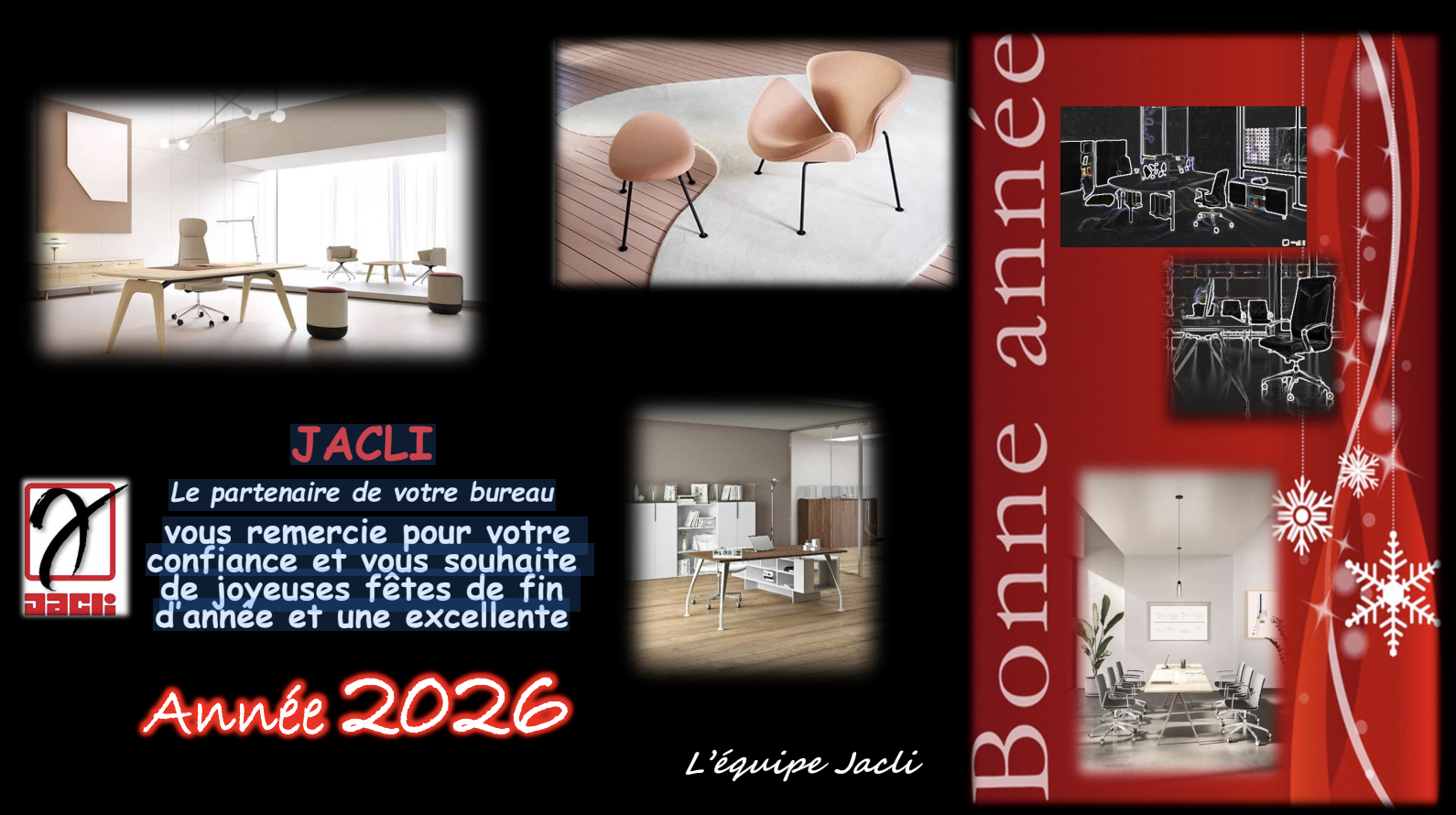 JACLI, le partenaire de votre bureau, vous remercie pour votre confiances